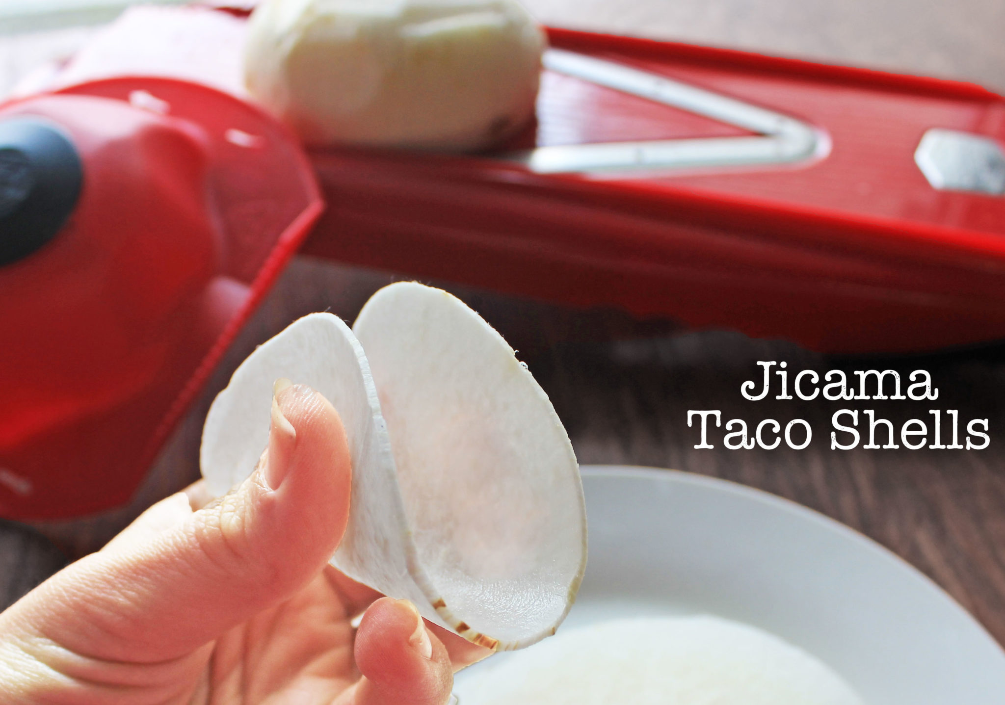 How To: Jicama Taco Shells