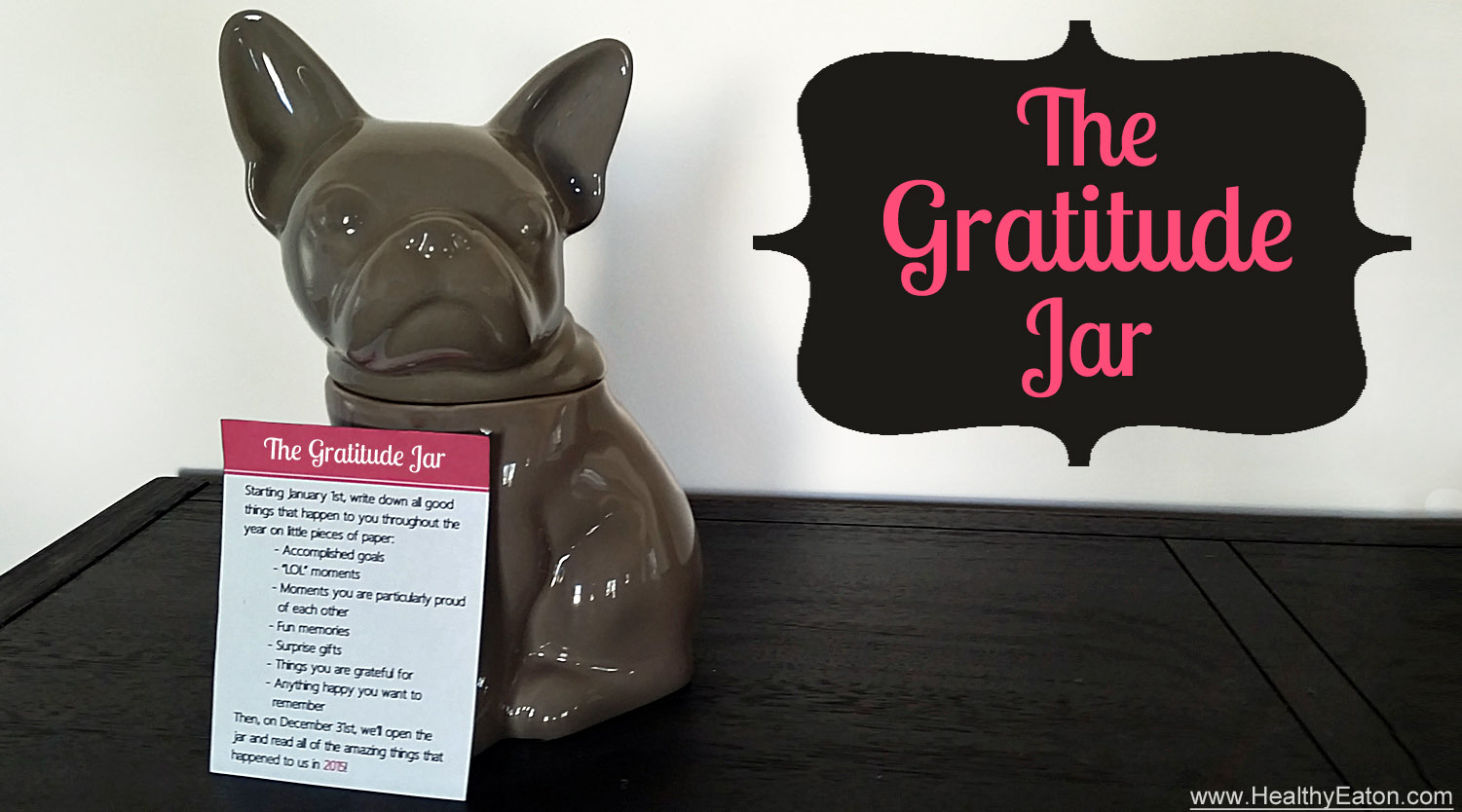 The Gratitude Jar [Free Printable]