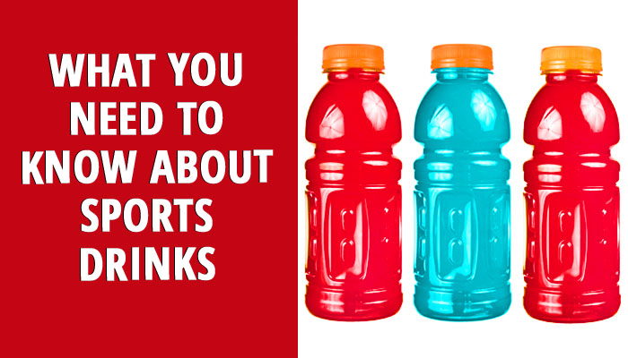 What You Need To Know About Sports Drinks Healthy Eaton